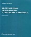 Regionalismo, federalismo e interesse nazionale