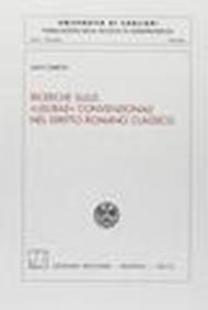 Ricerche sule «usurae» convenzionali nel diritto romano classico