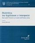 Dialettica tra legislatore e interprete. Dai codici francesi ai codici dell'Italia unita