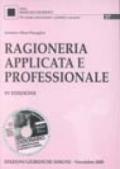 Ragioneria applicata e professionale. Con CD-ROM