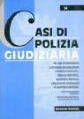 Casi di polizia giudiziaria