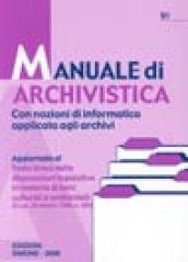 Manuale di archivistica. Con nozioni di informatica applicata agli archivi