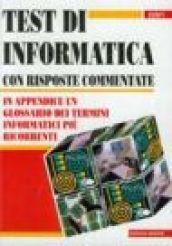 Test di informatica con risposte commentate