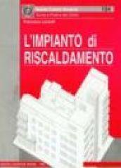 L'impianto di riscaldamento