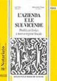 L'azienda e le sue vicende. Profili civilistici e nuovo regime fiscale