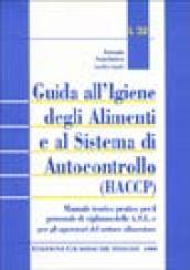 Guida all'igiene degli alimenti e al sistema di autocontrollo (HACCP)