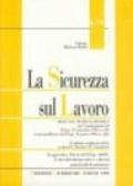 La sicurezza sul lavoro