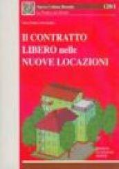 Il contratto libero nelle nuove locazioni