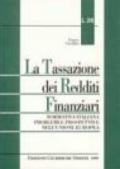 La tassazione dei redditi finanziari