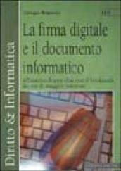 La firma digitale e il documento informatico. Con floppy disk