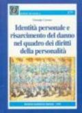 Identità personale e risarcimento del danno nel quadro dei diritti della personalità