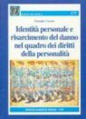 Identità personale e risarcimento del danno nel quadro dei diritti della personalità