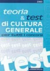 Teoria e test di cultura generale per tutti i concorsi