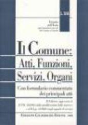 Il comune: atti, funzioni, servizi, organi