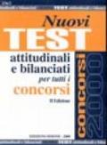 Nuovi test attitudinali e bilanciati per tutti i concorsi