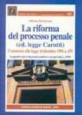 La riforma del processo penale (Legge Carotti)