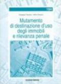 Mutamento di destinazione d'uso degli immobili e rilevanza penale