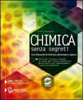 Chimica senza segreti. Con elementi di chimica alimentare e igiene. Per il primo bienno degli Ist. professionali per i servizi alberghieri e della ristorazione. E-book. Formato PDF