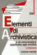 Elementi di archivistica (e di informatica applicata agli archivi)