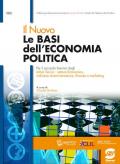 Il nuovo le basi dell'economia politica. Per le Scuole superiori