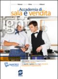 Accademia di sala e vendita light. Laboratorio di sala e vendita articolazione enogastronomia. Con espansione online. Per le Scuole superiori. E-book. Formato PDF