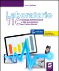 Laboratorio tic. Tecnologie dell'informazione e della comunicazione per il primo biennio. Con espansione online. Per le Scuole superiori. E-book. Formato PDF