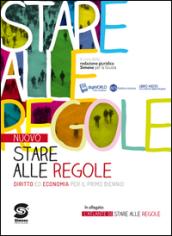 Nuovo Stare alle regole. Diritto ed economia per i bienni. Con Atlante di stare alle regole. Con espansione online. Per le Scuole superiori. E-book. Formato PDF