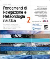 Fondamenti di Navigazione e Metereologia nautica 2: Corso di Scienze della Navigazione per il secondo biennio e il quinto anno degli Istituti Tecnici Settore Tecnologico. E-book. Formato PDF