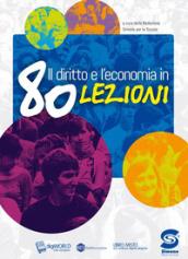 Il diritto e l'economia in 80 lezioni