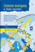 Unione europea e stati membri. Per le Scuole superiori. Con espansione online