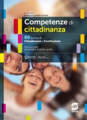 Competenze di cittadinanza: 80 lezioni di Cittadinanza e Costituzione - Per la scuola secondaria di primo grado - digiWORLD tutto compreso - LIBRO MISTO con contenuti digitali integrativi