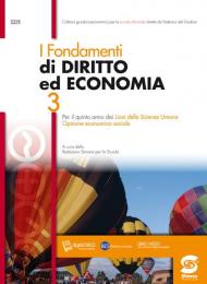 I Fondamenti di Diritto ed Economia 3: Per il quinto anno dei Licei delle Scienze Umane - Opzione economico-sociale. E-book. Formato PDF