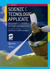 Scienze e Tecnologie Applicate - Trasporti e logistica settore aeronautico