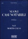 Nuovi casi notarili. 1.Mortis causa