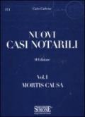 Nuovi casi notarili. 1.Mortis causa