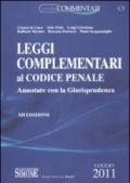 Leggi complementari al codice penale. Annotate con la giurisprudenza