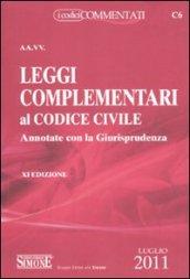 Leggi complementari al codice civile. Annotate con la giurisprudenza