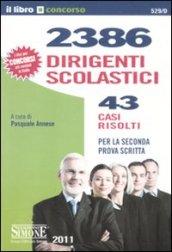 2386 dirigenti scolastici. 43 casi risolti. Per la seconda prova scritta