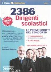 2386 Dirigenti scolastici. Le prove scritte del concorso