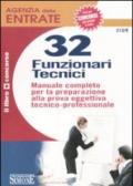 *313/8 32 FUNZIONARI TECNICI Manuale completo per la preparazione alla prova oggettiva tecnico-professionale