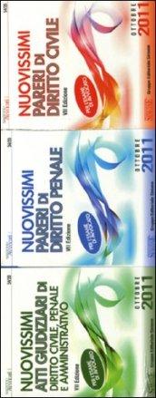 Nuovissimi atti giudiziari di diritto civile, penale e amministrativo-Nuovissimi pareri di diritto penale-Nuovissimi pareri di diritto civile (3 vol.)