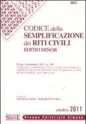 Codice della semplificazione dei riti civili. Ediz. minor