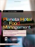 Pianeta hotel & food management. Con espansione online. Per gli Ist. tecnici