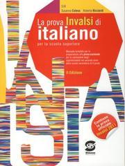 La prova INVALSI di italiano. Per le Scuole superiori