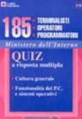 185 terminalisti, operatori, programmatori