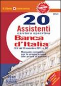 Banca d'Italia. 20 assistenti carriera operativa. Manuale completo per la preparazione alle prove d'esame