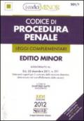 Codice di procedura penale e leggi complementari. Ediz. minor