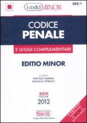 Codice penale e leggi complementari. Ediz. minor