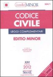 Codice civile. Leggi complementari. Ediz. minor