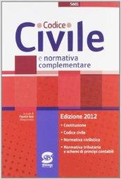 Codice civile e normativa complementare. Con Appendice-Normativa tributaria-Schemi di principi contabili. Per le Scuole superiori. Con espansione online